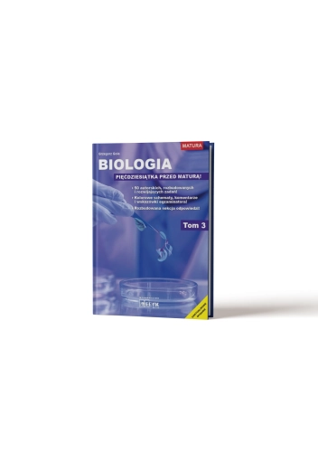 Biologia - pięćdziesiątka przed maturą Tom 3